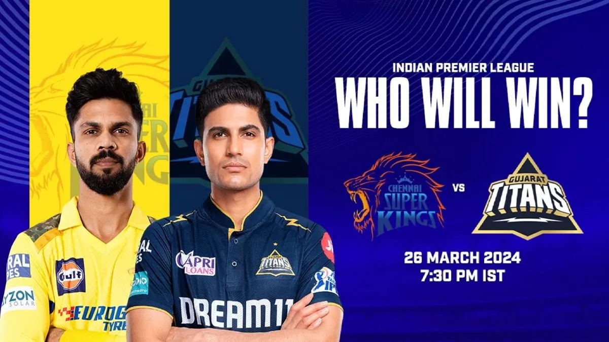 CSK vs GT IPL 2024